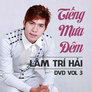 Lâm Trí Hải,Chế Thanh